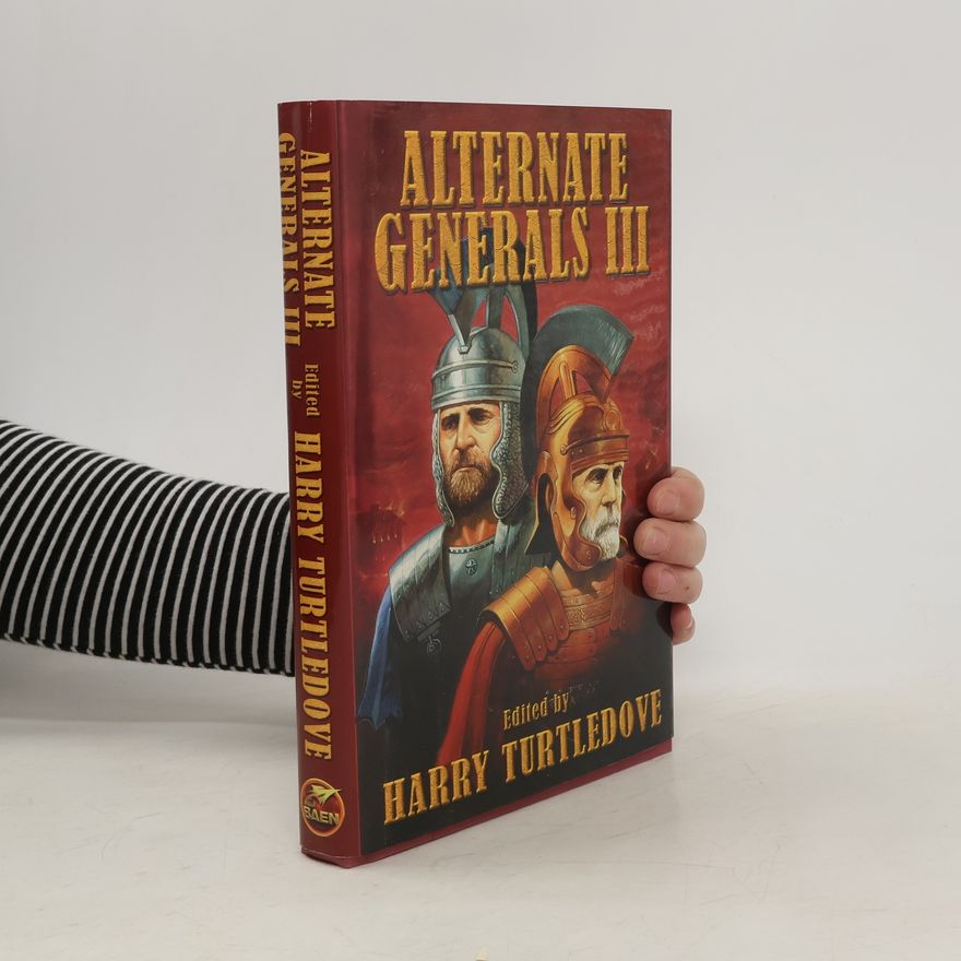 Harry Turtledove Alternate Generals III