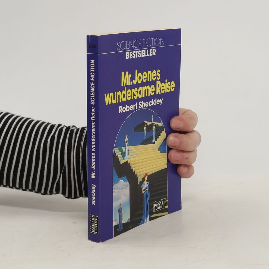 Robert Sheckley Mister Joenes wundersame Reise. Science Fiction