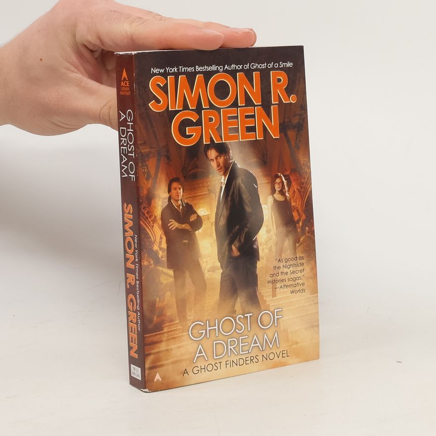 Simon R. Green Ghost of a Dream