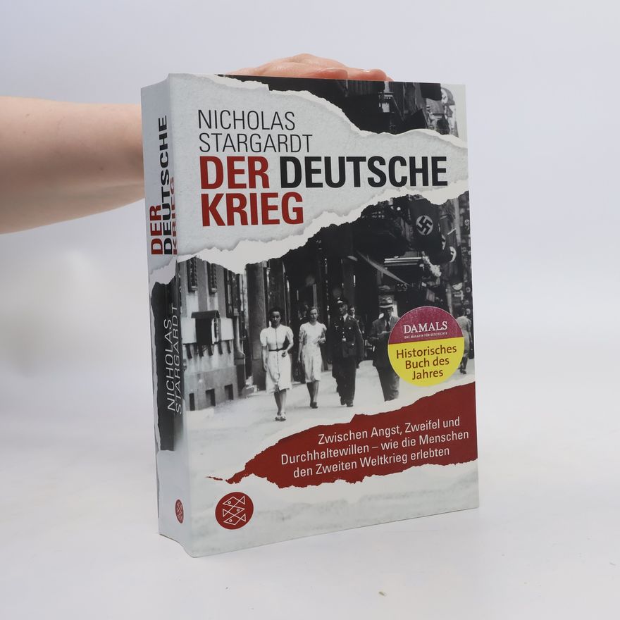 Nicholas Stargardt Der deutsche Krieg
