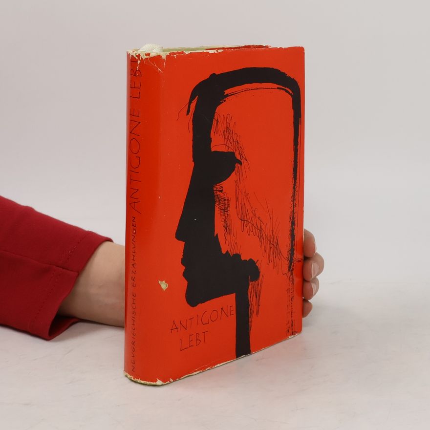 Various authors Griechische erzählungen antigone lebt
