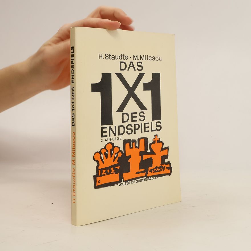Hans Hilmar Staudte Das 1x1 des Endspiels