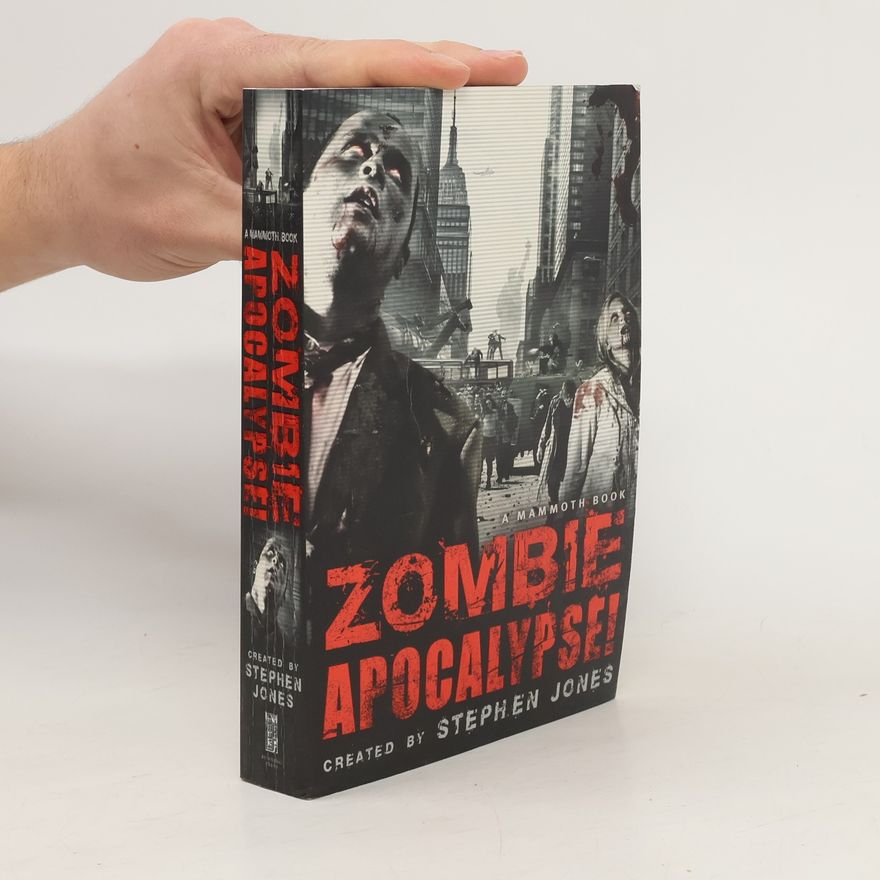 Stephen Graham Jones The Mammoth Book of Zombie Apocalypse!