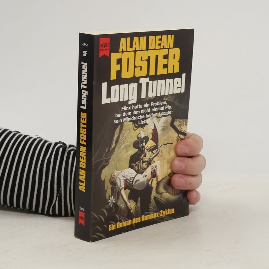 Alan Dean Foster Long Tunnel. Roman