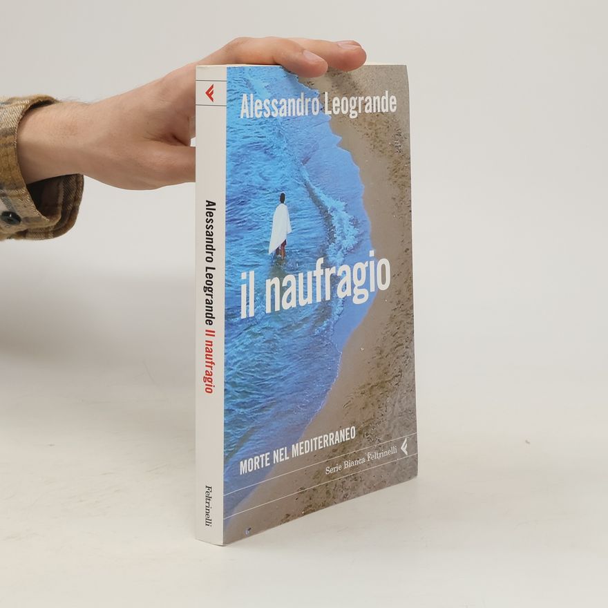 Alessandro Leogrande Il naufragio