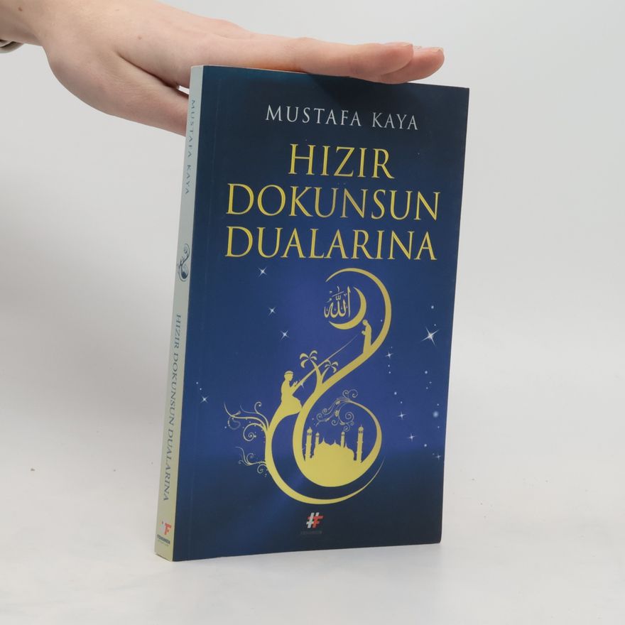 Mustafa Kaya Hizir Dokunsun Dualarina