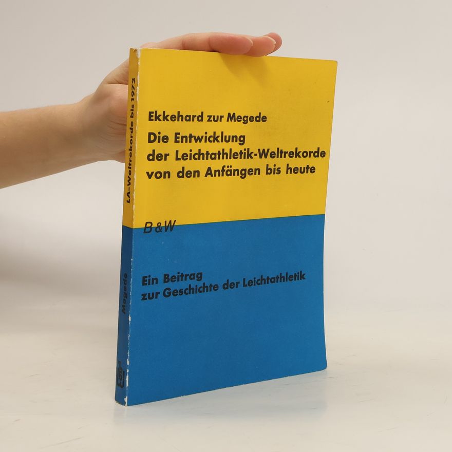 Ekkehard Zur Megede Entwicklung der Weltrekorde