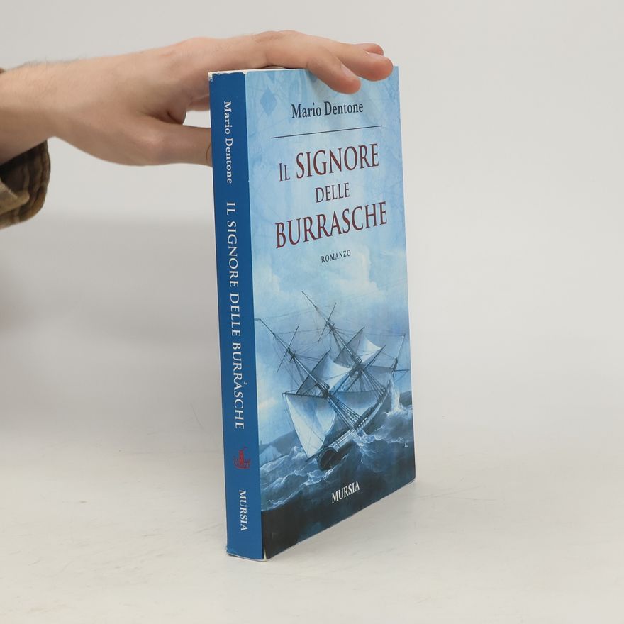Mario Dentone Il Signore delle Burrasche