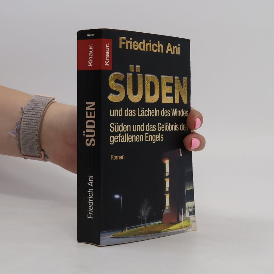Friedrich Ani Süden und das Lächeln des Windes