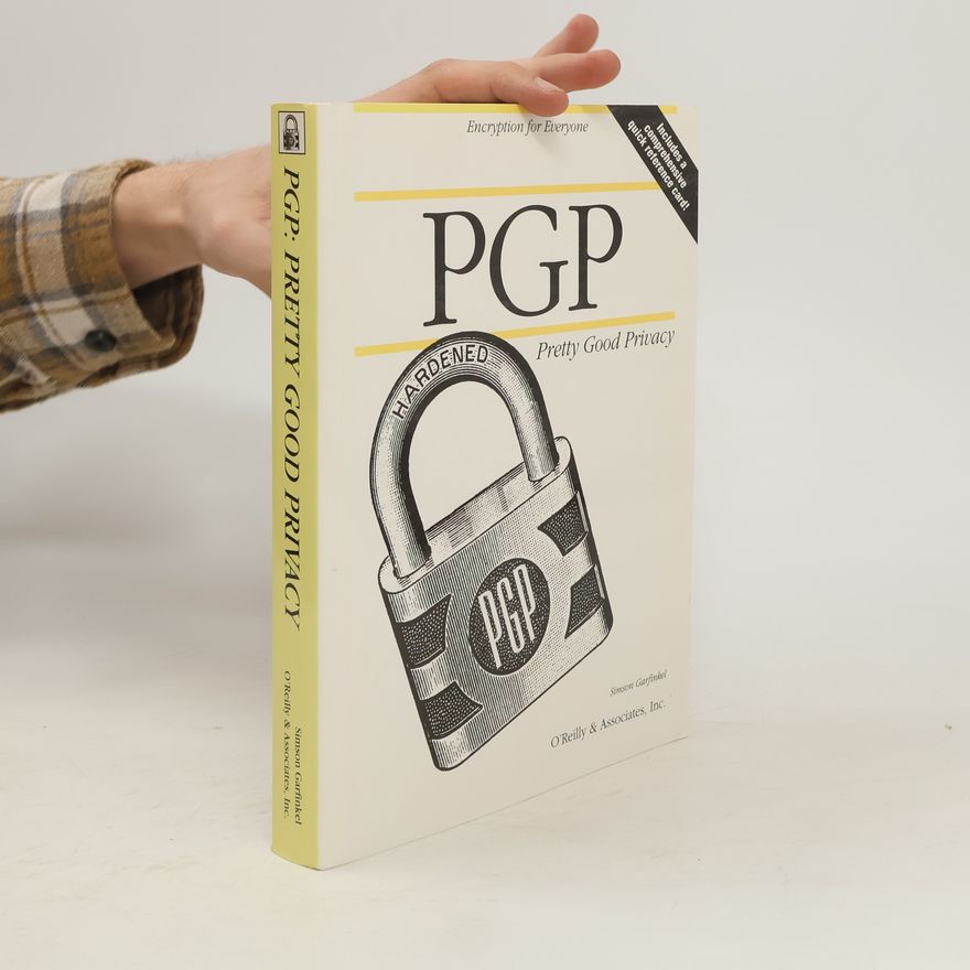 Simson Garfinkel PGP. Pretty Good Privacy