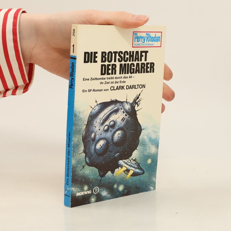 Darlton Clark Die Botschaft der Migarer