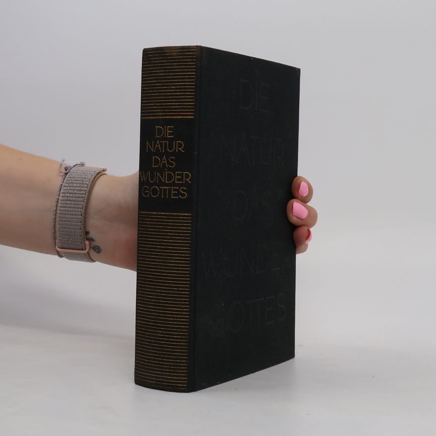 Autorenkollektiv Die Natur. Das Wunder Gottes