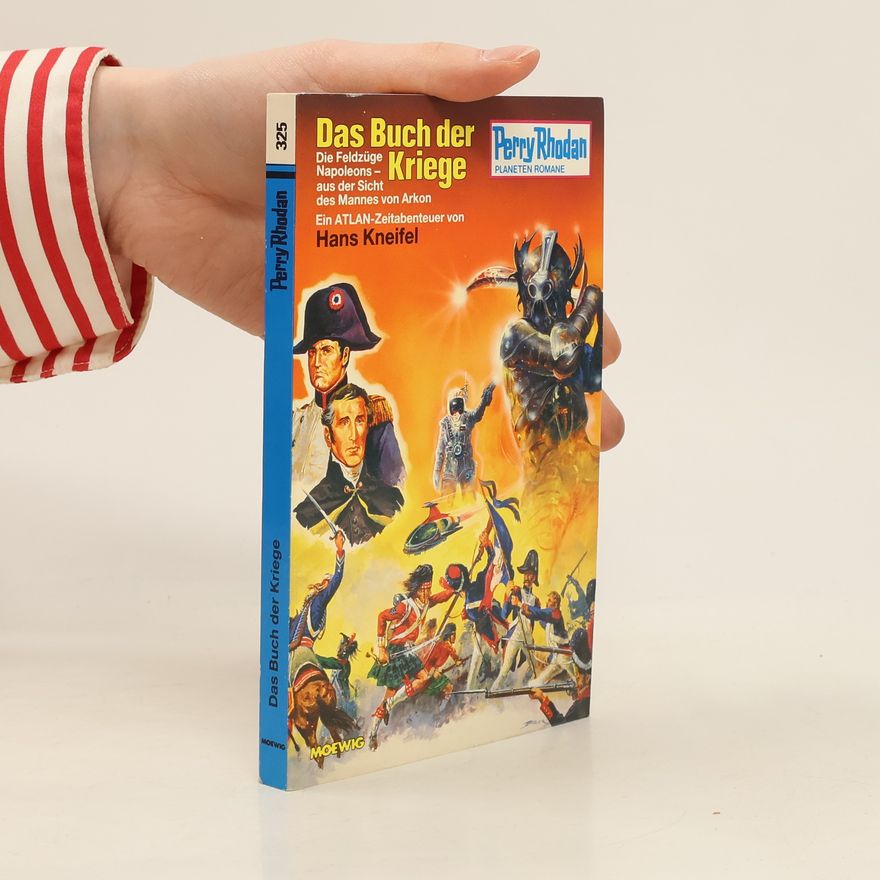 Hans Kneifel Das Buch der Kriege