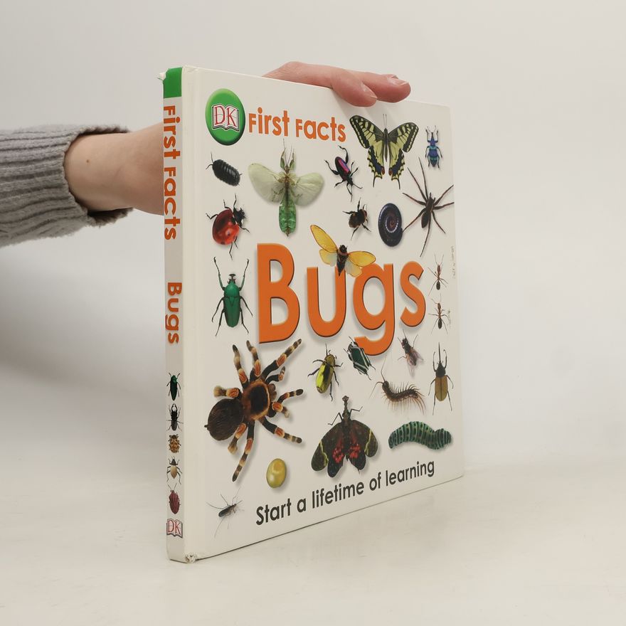 Dorling Kindersley First Facts Bugs