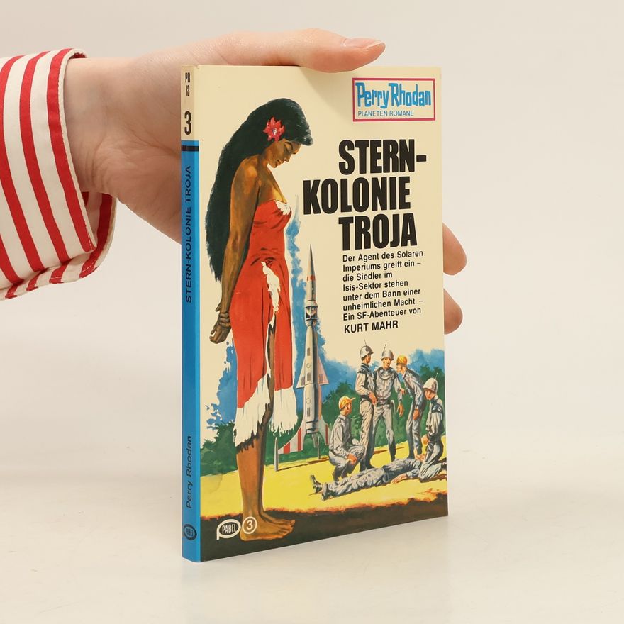 Kurt Mahr Sternkolonie Troja