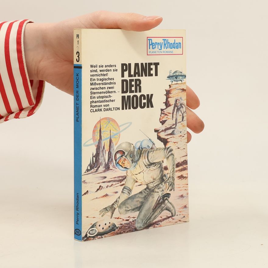 Darlton Clark Perry Rhodan 1. Planet der Mock