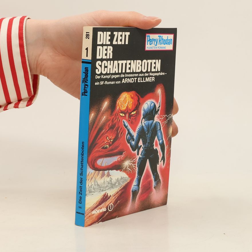 Arndt Ellmer Perry Rhodan 281. Die Zeit der Schattenboten