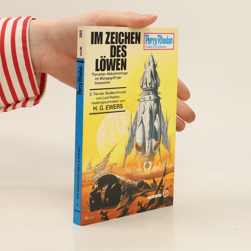 Perry Rhodan Perry Rhodan 285. Im Zeichen des Löwen