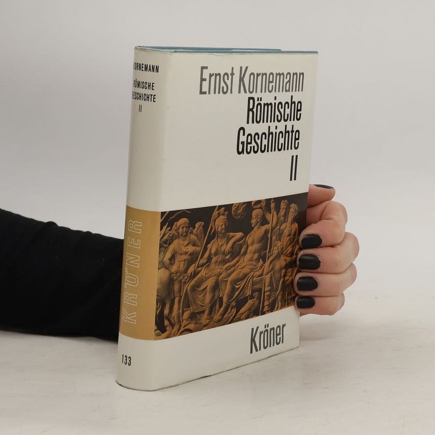 Ernst Kornemann Römische Geschichte II