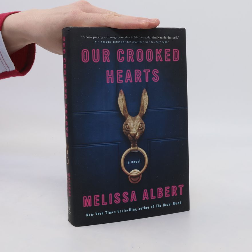 Melissa Albert Our Crooked Hearts