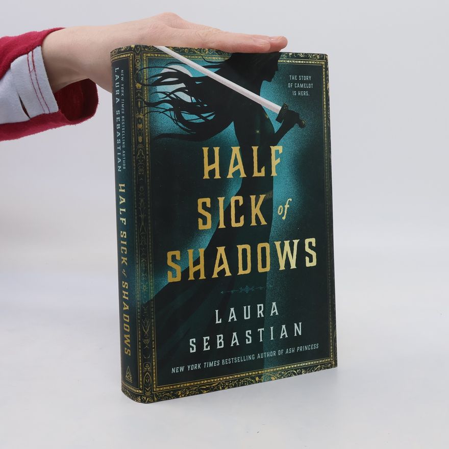 Laura Sebastian Half Sick of Shadows