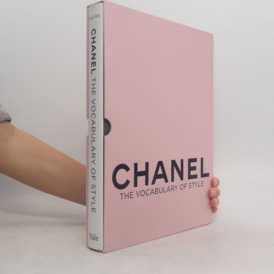 Jérome Gautier Chanel. The Vocabulary of Style