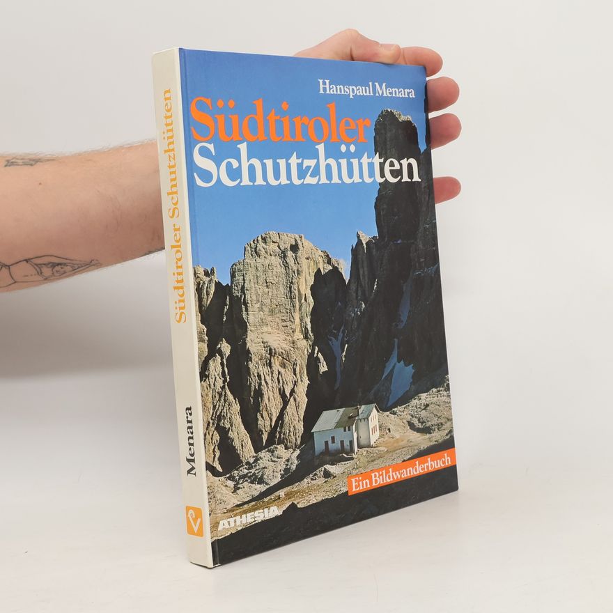 Hanspaul Menara Südtiroler Schutzhütten