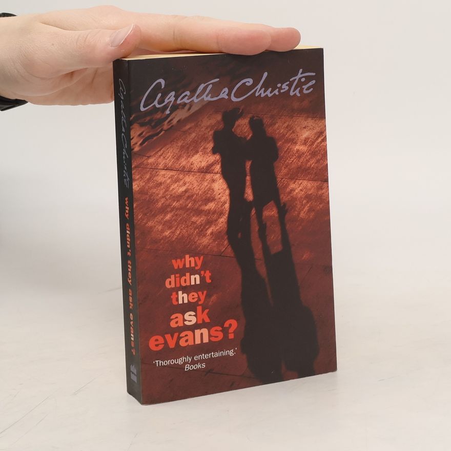 Agatha Christie Why Didn't They Ask Evans?
