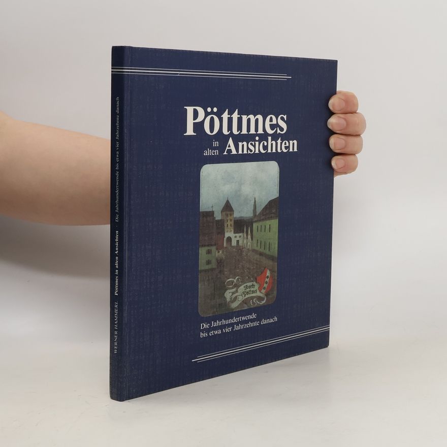 Autorenkollektiv Pöttmes in alten Ansichten