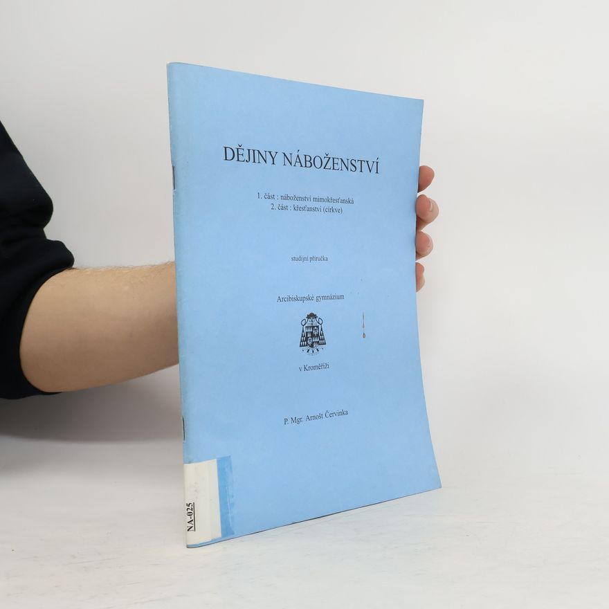 Arnošt Červinka Dějiny náboženství