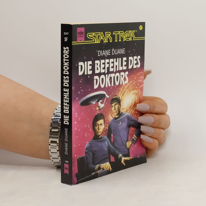 Diane Duane Die Befehle des Doktors. Star Trek.