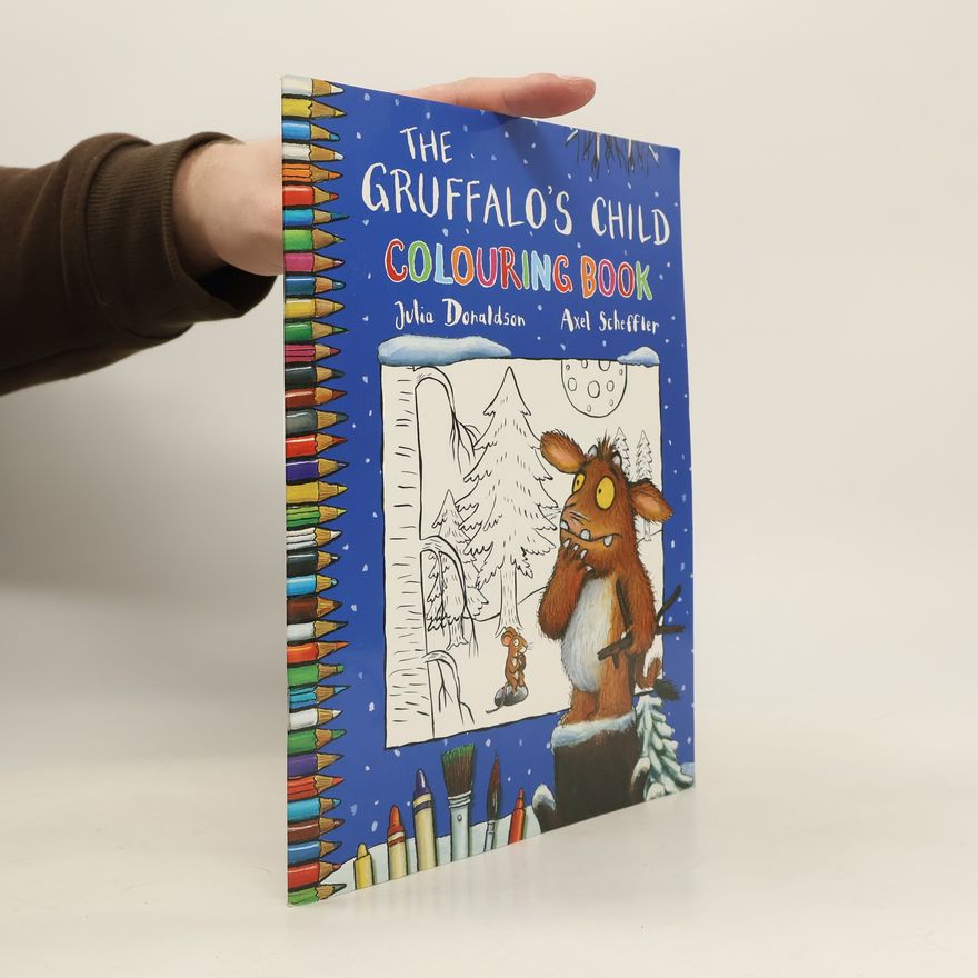 Julia Donaldson The Gruffalo's Child. Colouring Book
