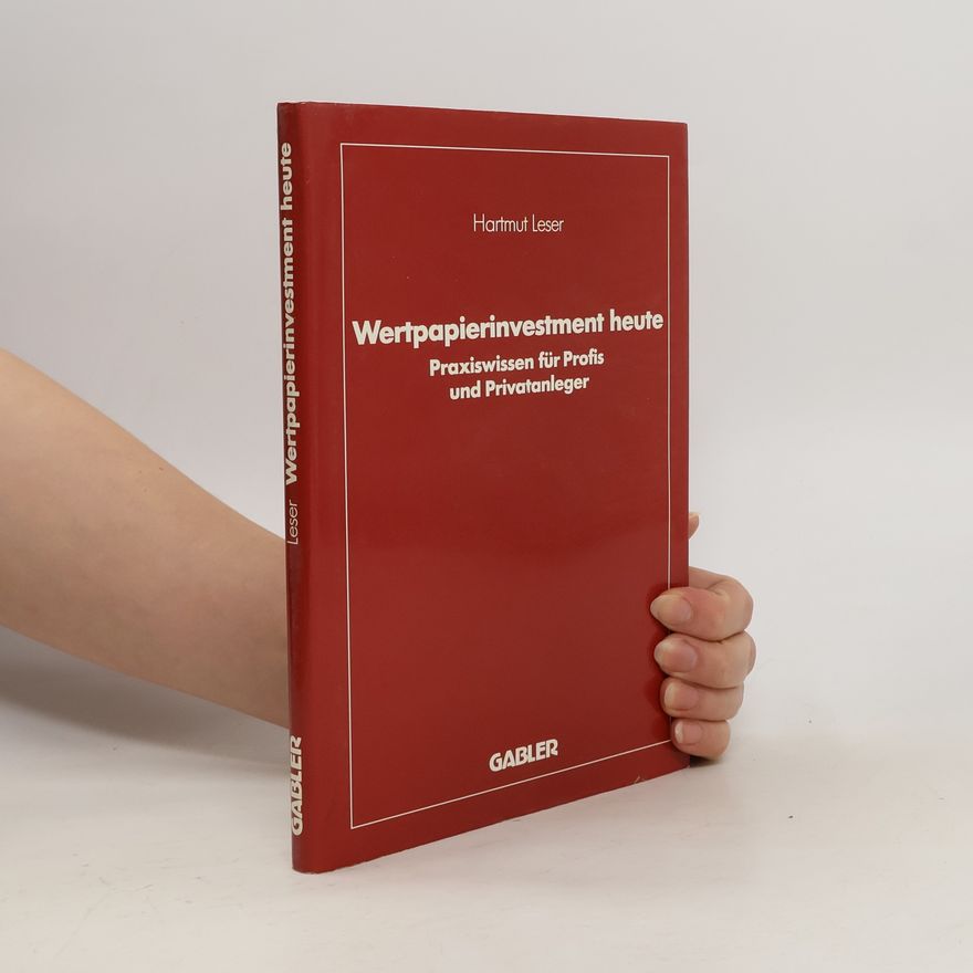 Hartmut Leser Wertpapierinvestment heute
