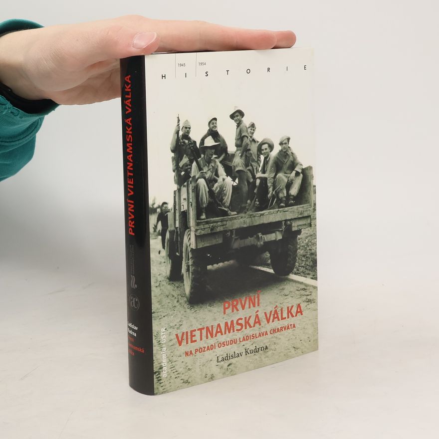 Ladislav Kudrna První vietnamská válka