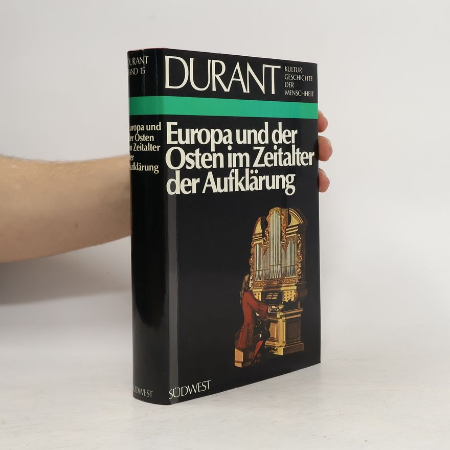 Autorenkollektiv Europa und der Osten I’m Zeitalter der Aufklärung. Band 15