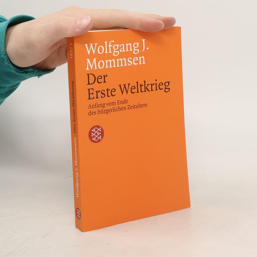 Wolfgang J. Mommsen Der Erste Weltkrieg