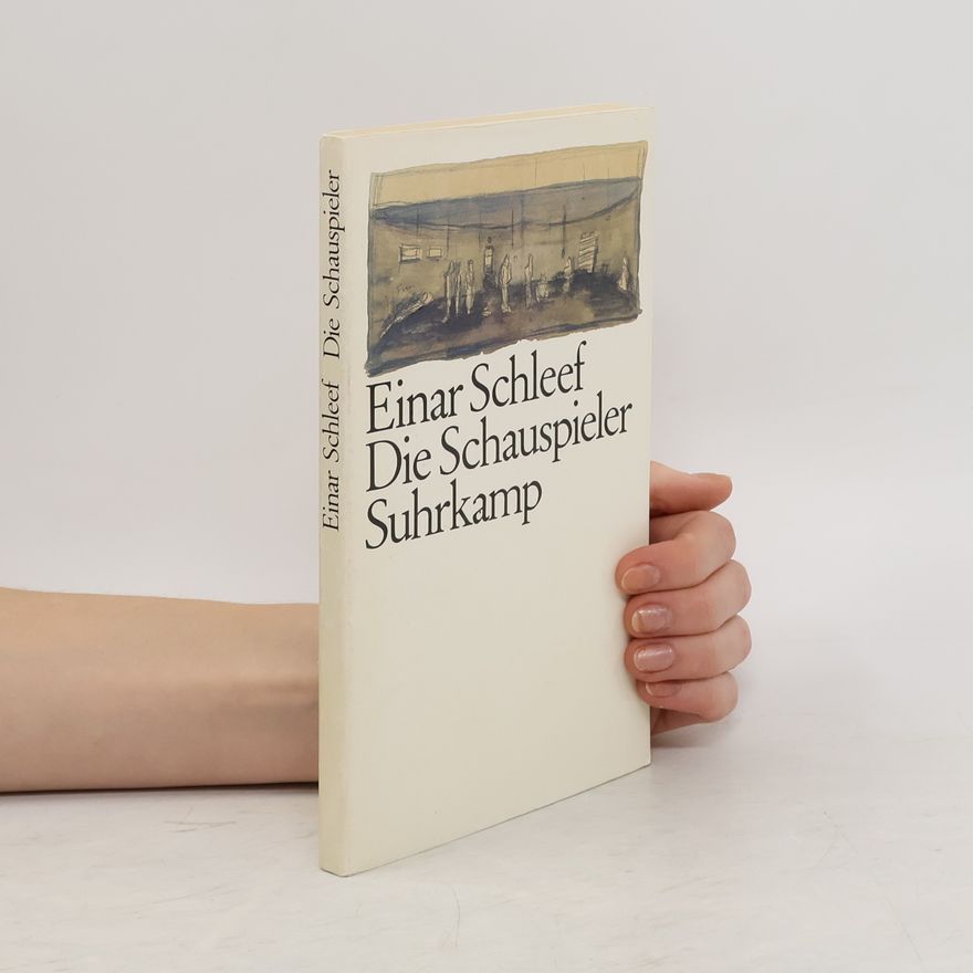 Einar Schleef Die Schauspieler