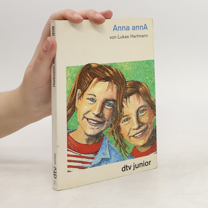 Lukas Hartmann Anna, annA