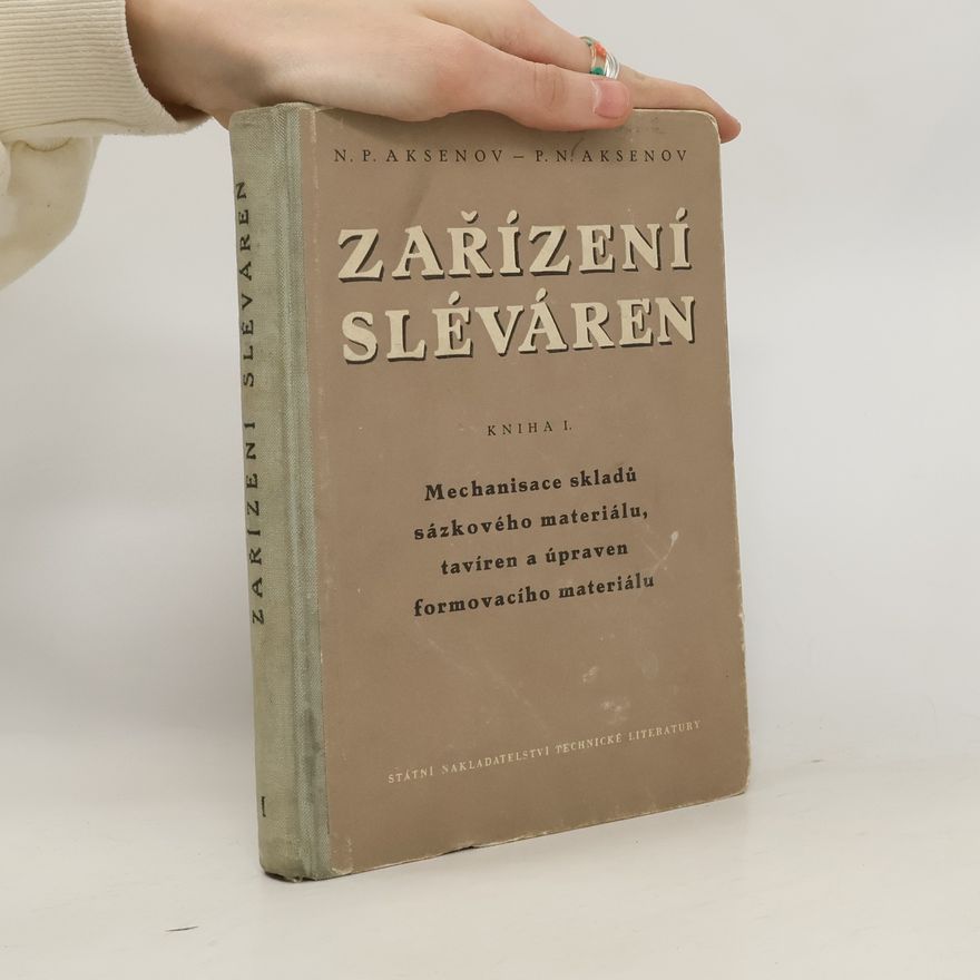 P. N. Aksenov Zařízení sléváren
