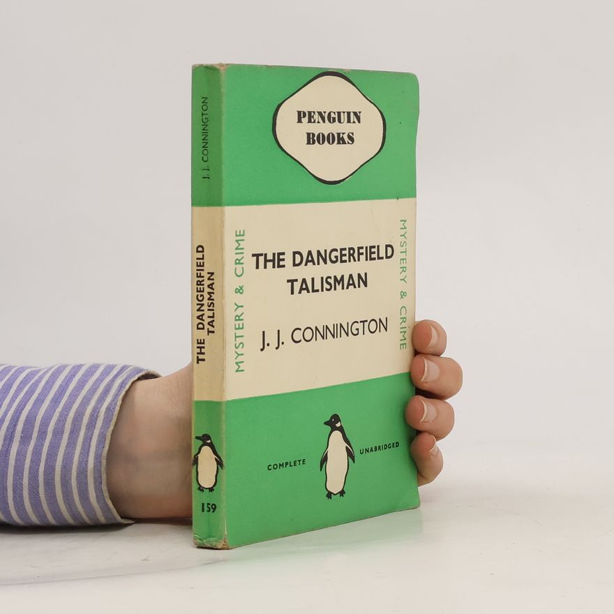 J. J. Connington The Dangerfield Talisman