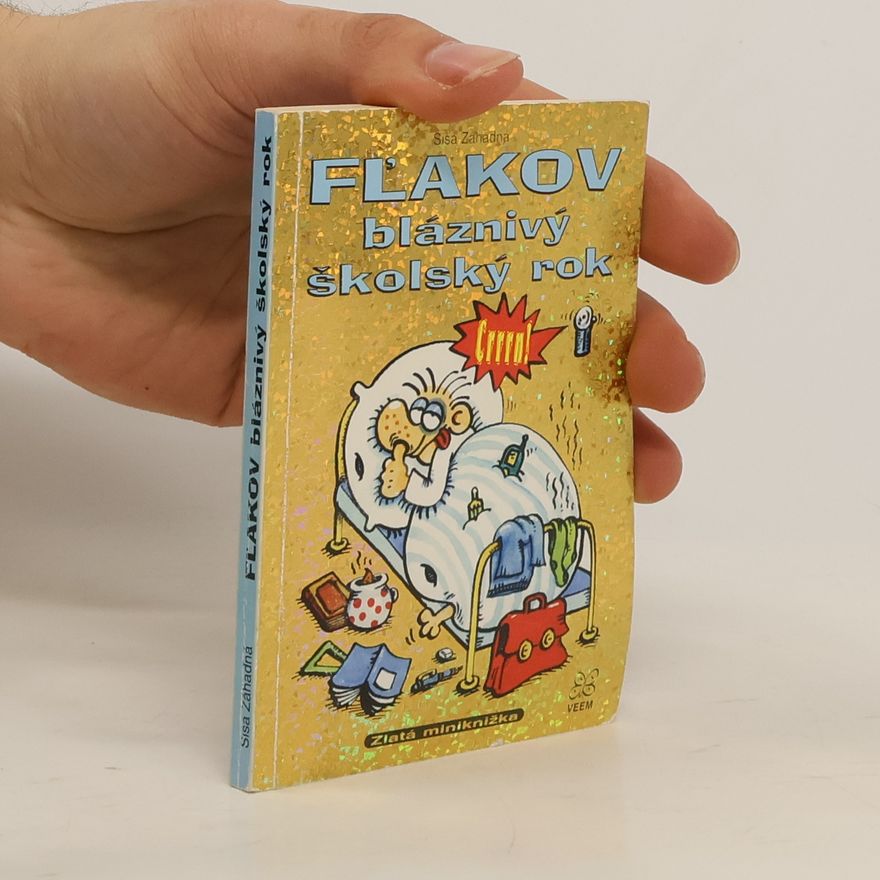 Sisa Záhadná Fl'akov bláznivý školský rok