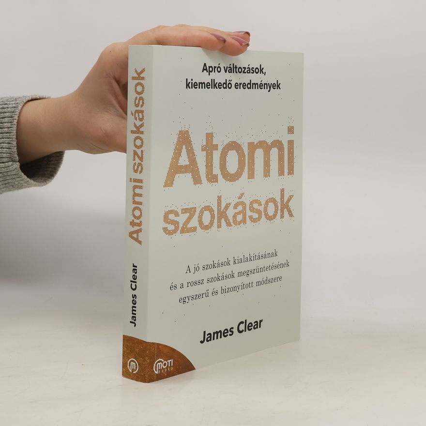 James Clear Atomi szokások