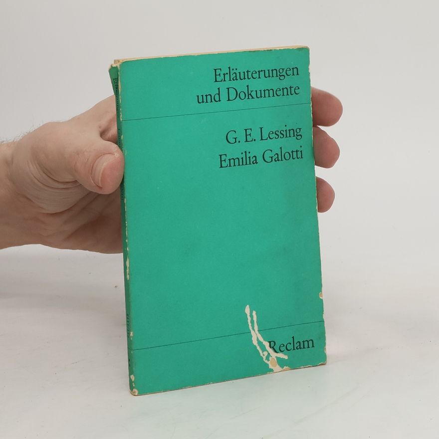 Emilia Galotti Erläuterungen und Dokumente
