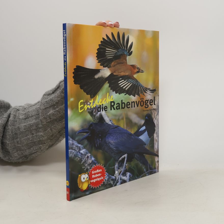 Thomas Schmidt-Uhlig Entdecke die Rabenvögel