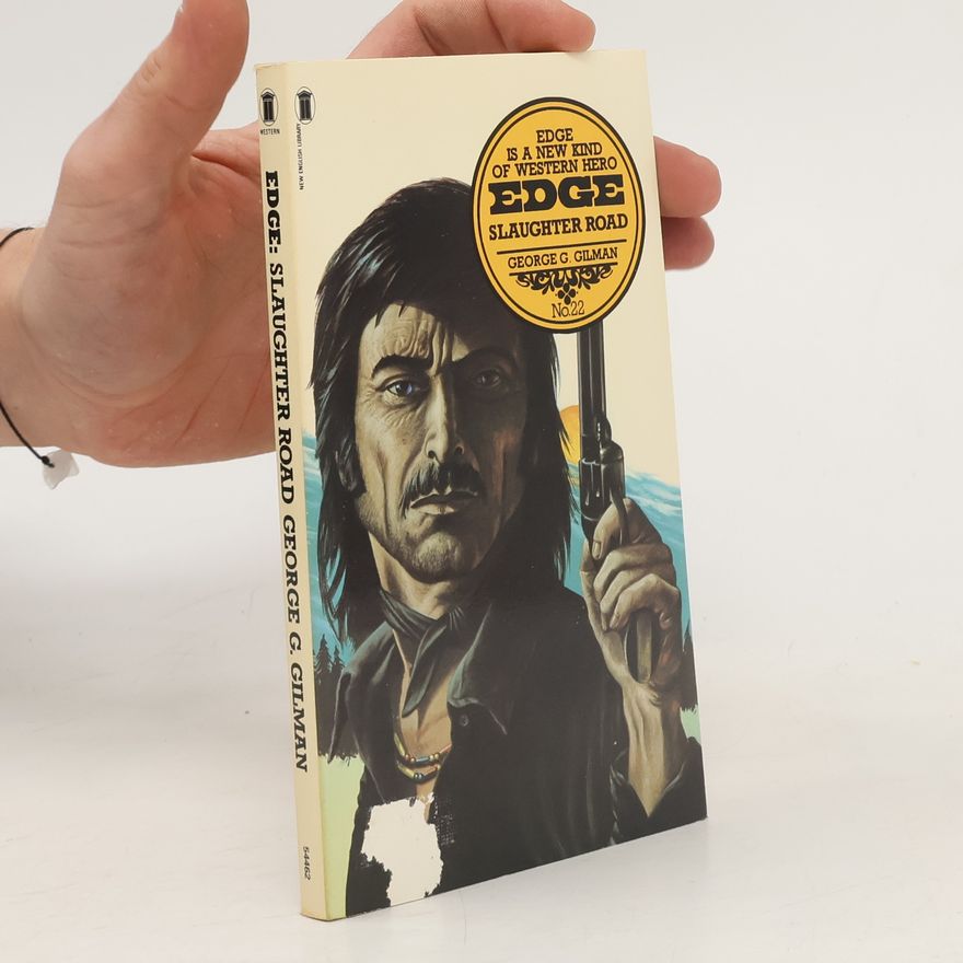 George C. Gilman Edge: Slaughter rRad