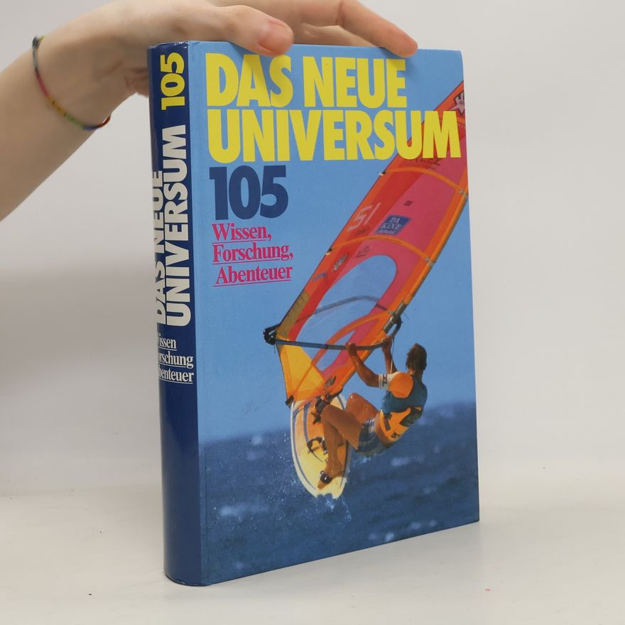 Kolektiv autorů Das Neue universum 105. Wissen, Forschung, Abenteuer