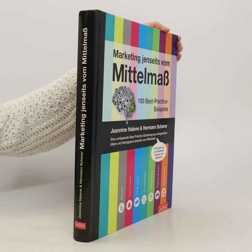Jeannine Halene Marketing jenseits vom Mittelmaß