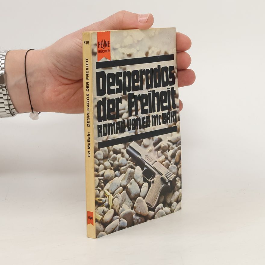 Ed McBain Desperados der Freiheit
