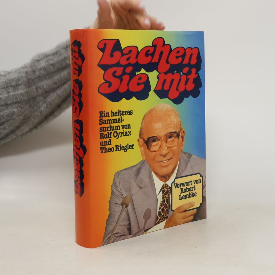Rolf Cyriax Lachen Sie mit