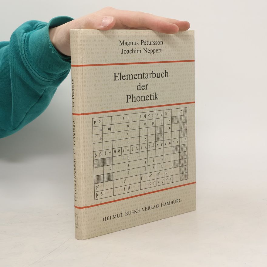 Magnús Pétursson Elementarbuch der Phonetik